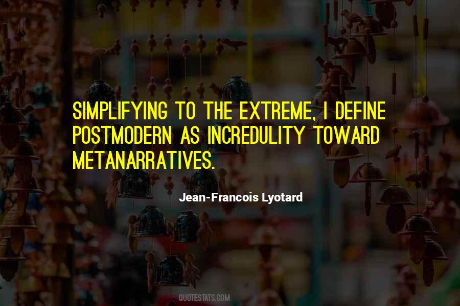 Francois Lyotard Quotes #712283