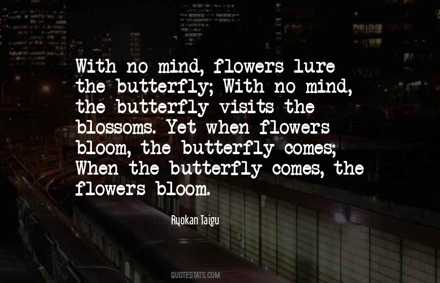 When The Flowers Bloom Quotes #284796