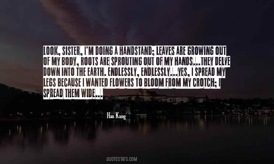 When The Flowers Bloom Quotes #514910