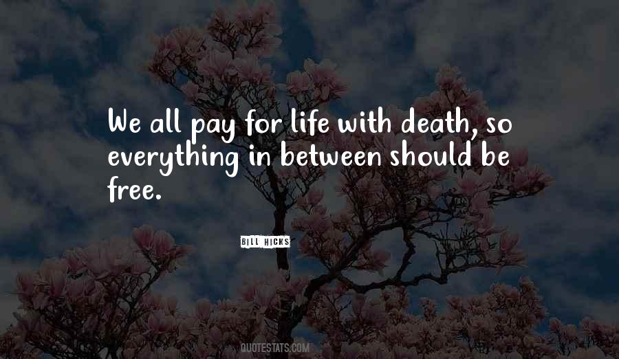 Quotes About Life Death Inspiration #190490