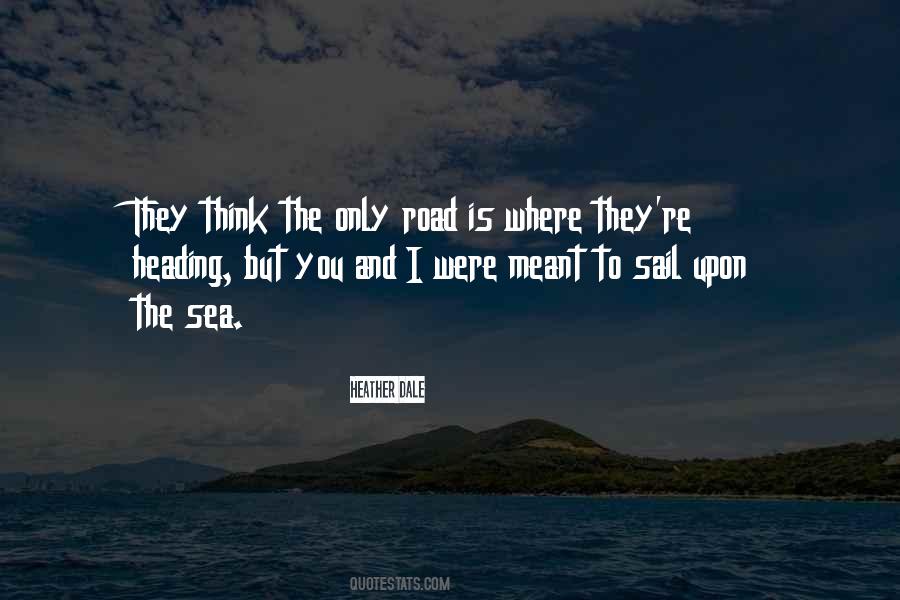 Only Road Quotes #1453795