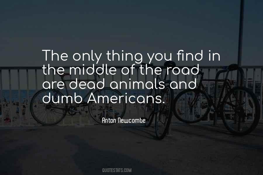 Only Road Quotes #424159