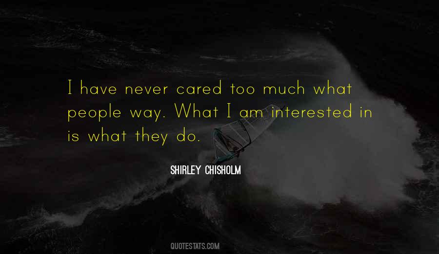 Chisholm Quotes #504351