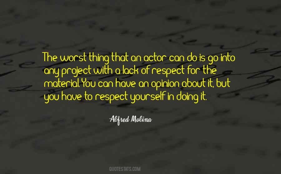 Have An Opinion Quotes #1509215