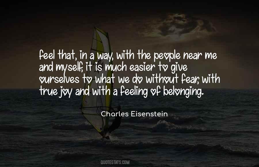 Feeling Of Not Belonging Quotes #1030233