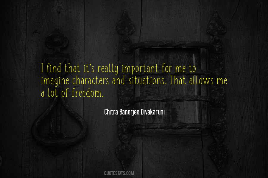 Chitra Banerjee Quotes #171732