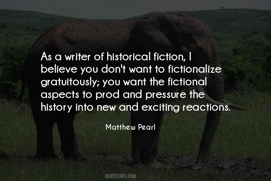 Fiction And History Quotes #359519