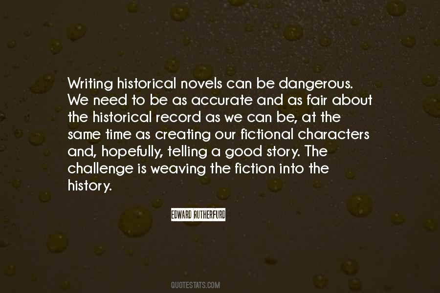 Fiction And History Quotes #464335