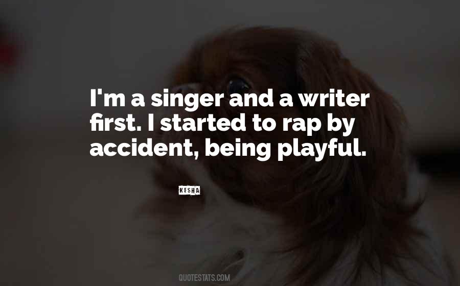 Kesha Singer Quotes #146820