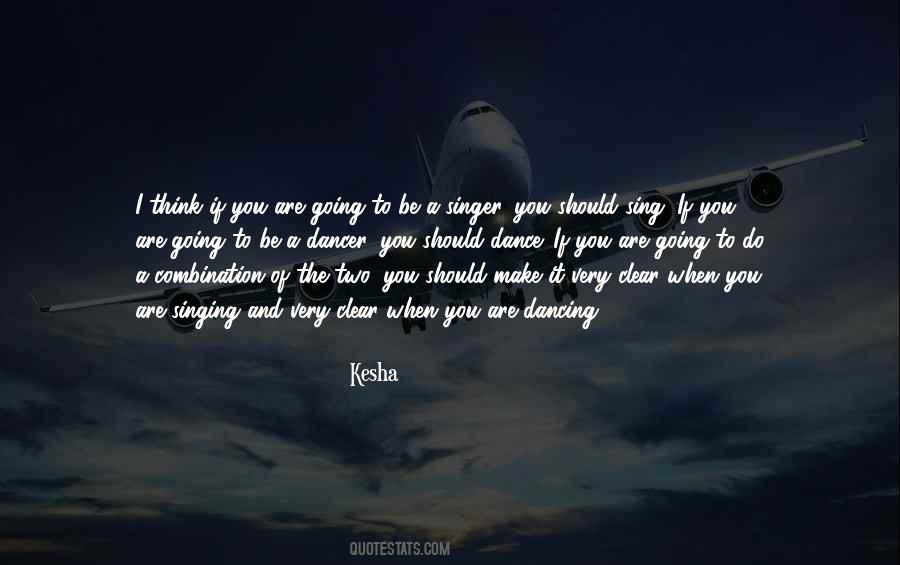 Kesha Singer Quotes #546338