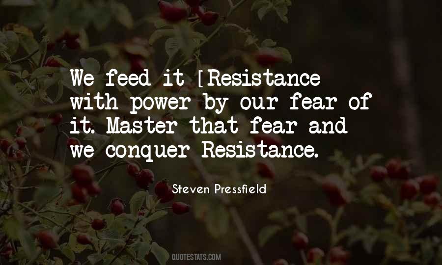 How To Conquer Fear Quotes #491177
