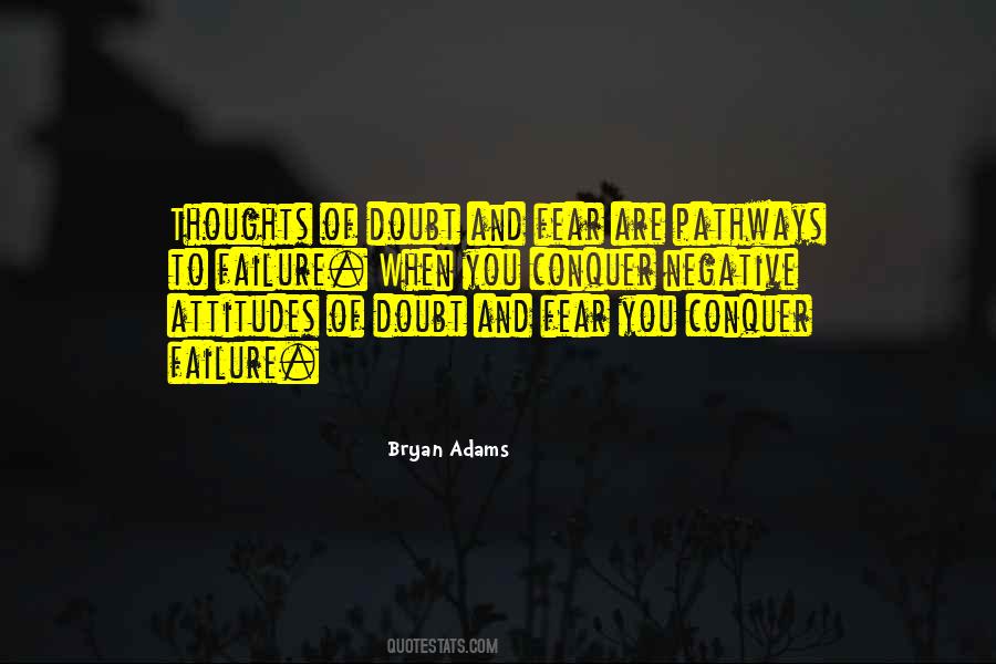 How To Conquer Fear Quotes #491266