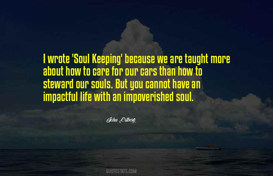 Soul Keeping John Ortberg Quotes #1047272