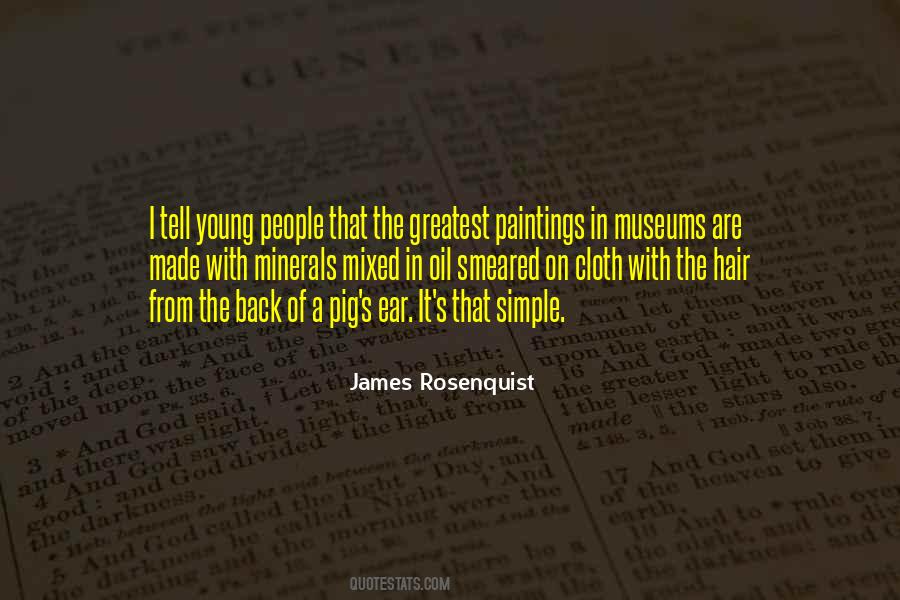 Rosenquist James Quotes #1853103