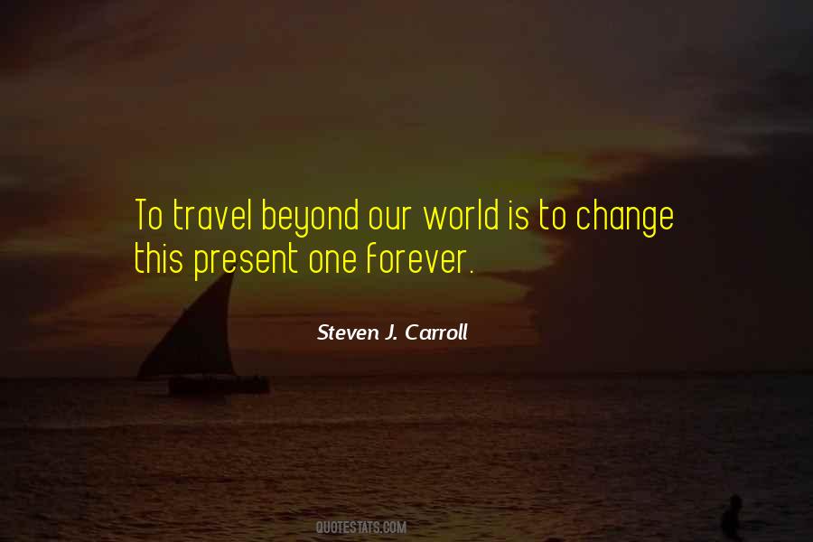 Quotes About Life Changing Travel #1846738