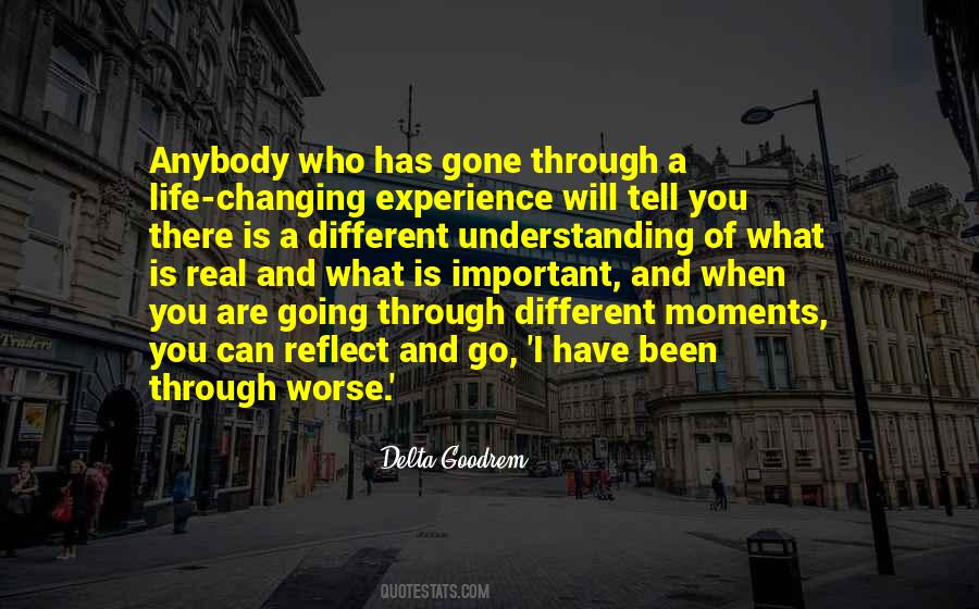 Quotes About Life Changing Experience #1505004