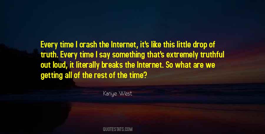 Truthful In Every Way Quotes #1369635