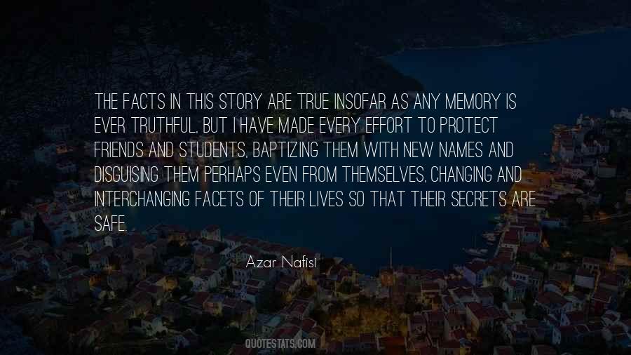 Truthful In Every Way Quotes #1697362
