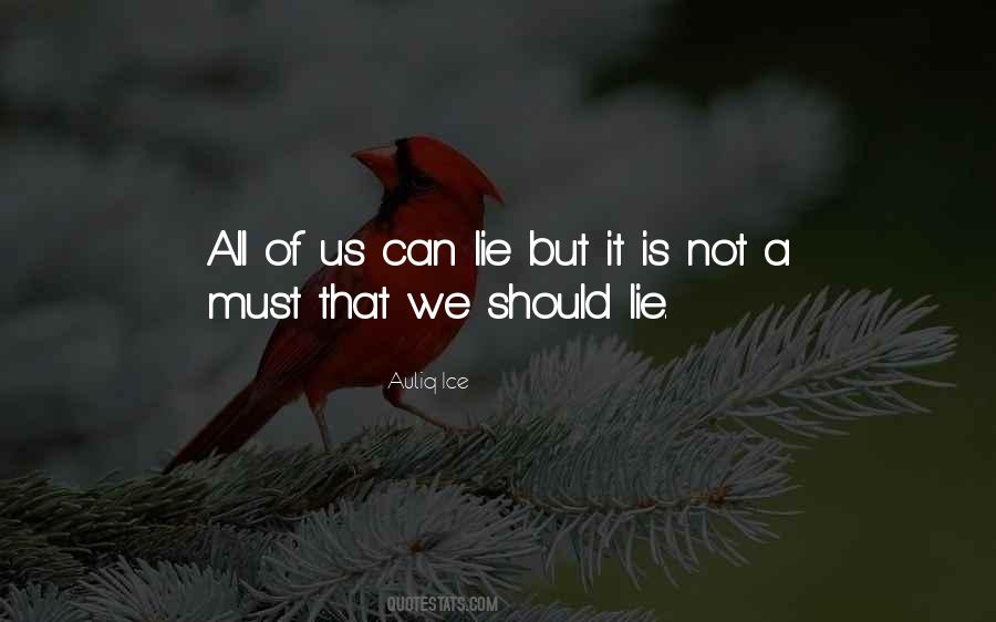 Truthful In Every Way Quotes #714698