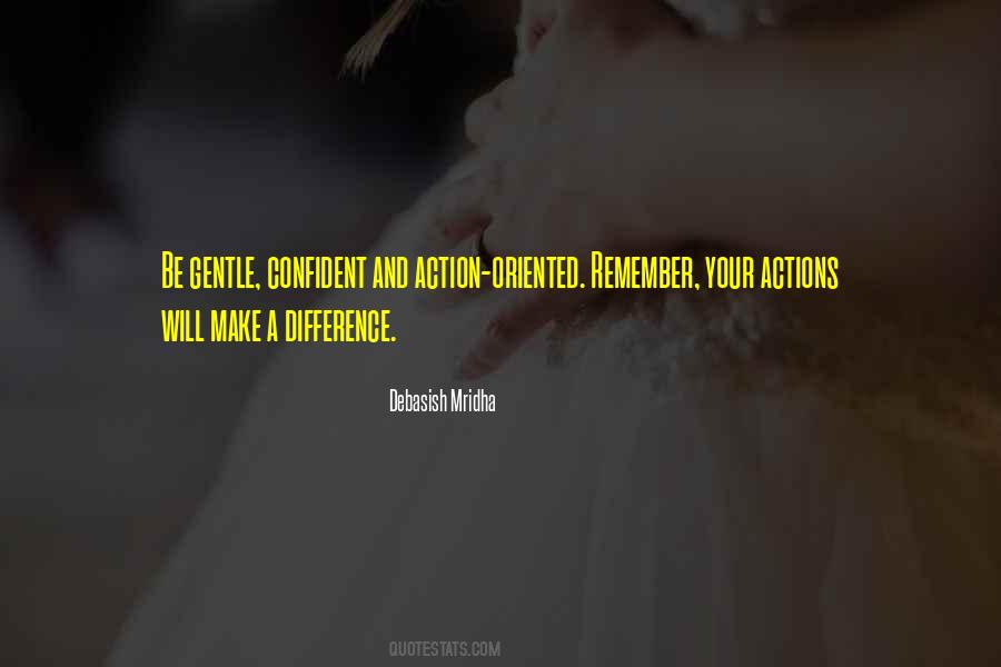 Actions Oriented Quotes #818725