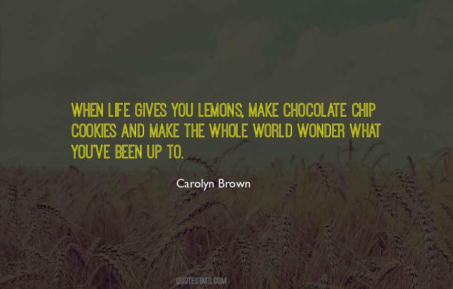 Chocolate Chip Quotes #1527829