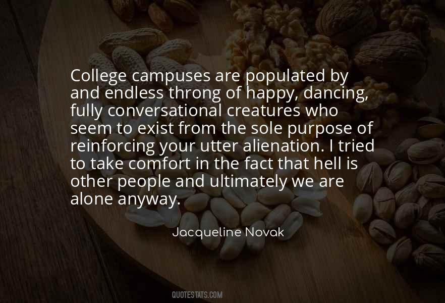Purpose Of College Quotes #1329551