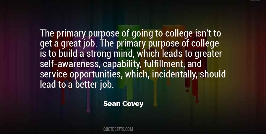 Purpose Of College Quotes #1331097