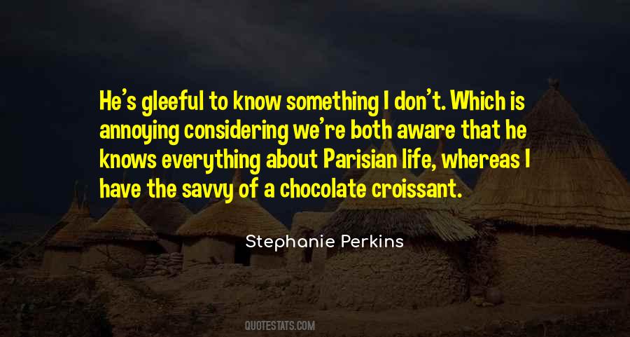 Chocolate Croissant Quotes #1759517