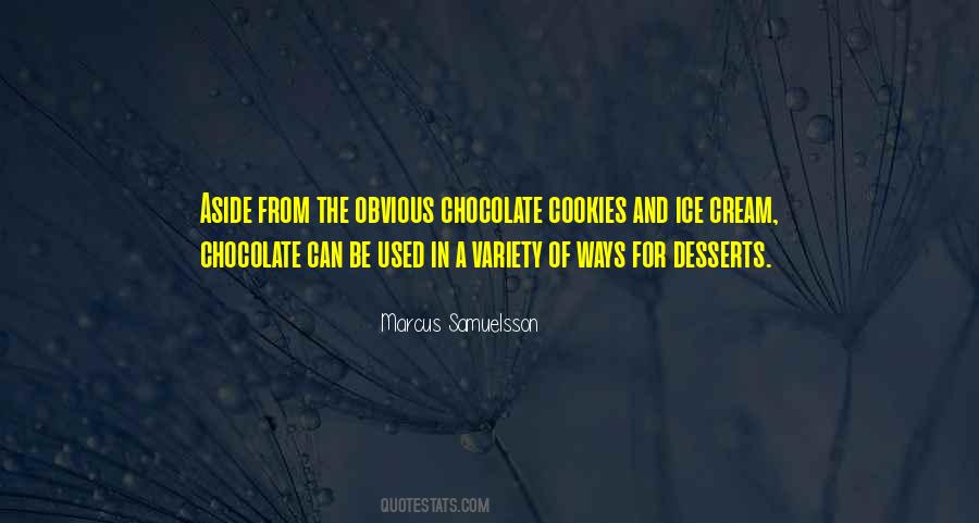 Chocolate Desserts Quotes #1510246