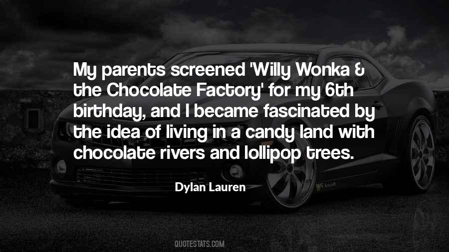 Chocolate Factory Quotes #1863459