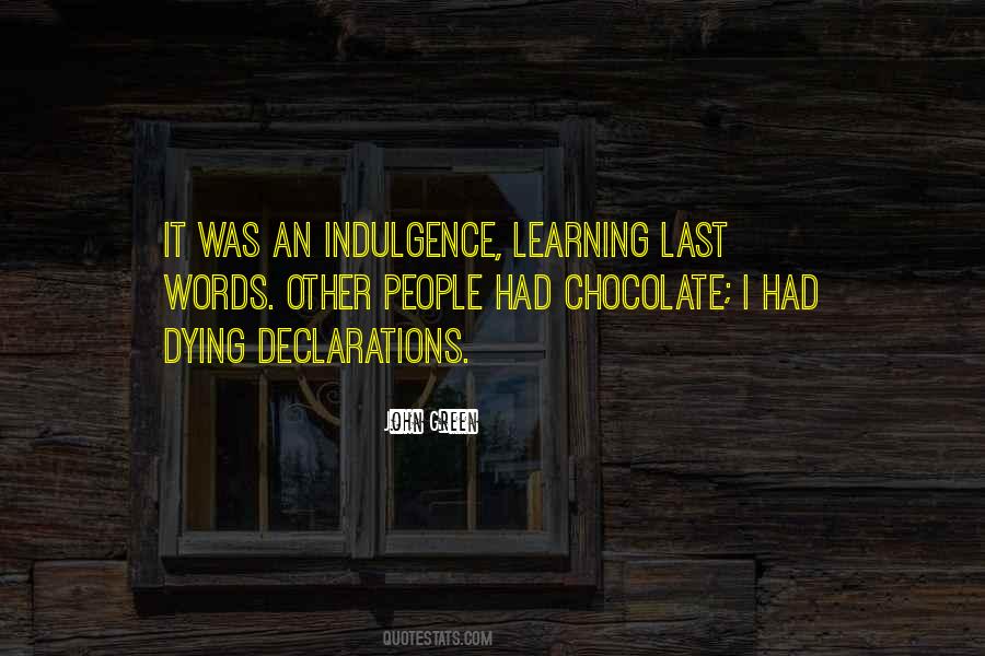 Chocolate Indulgence Quotes #949028