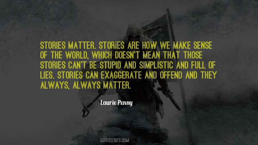 Over Exaggerate Quotes #182530