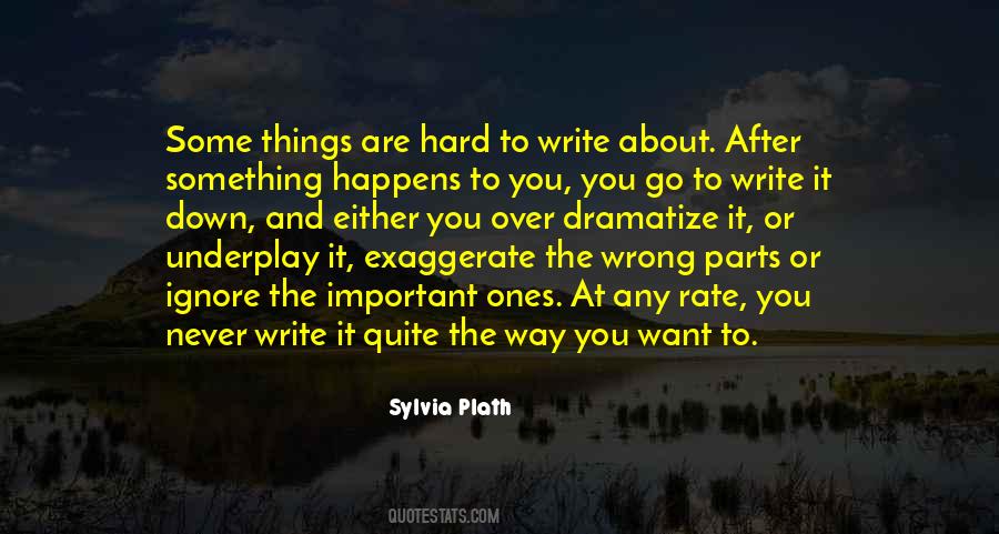 Over Exaggerate Quotes #771018