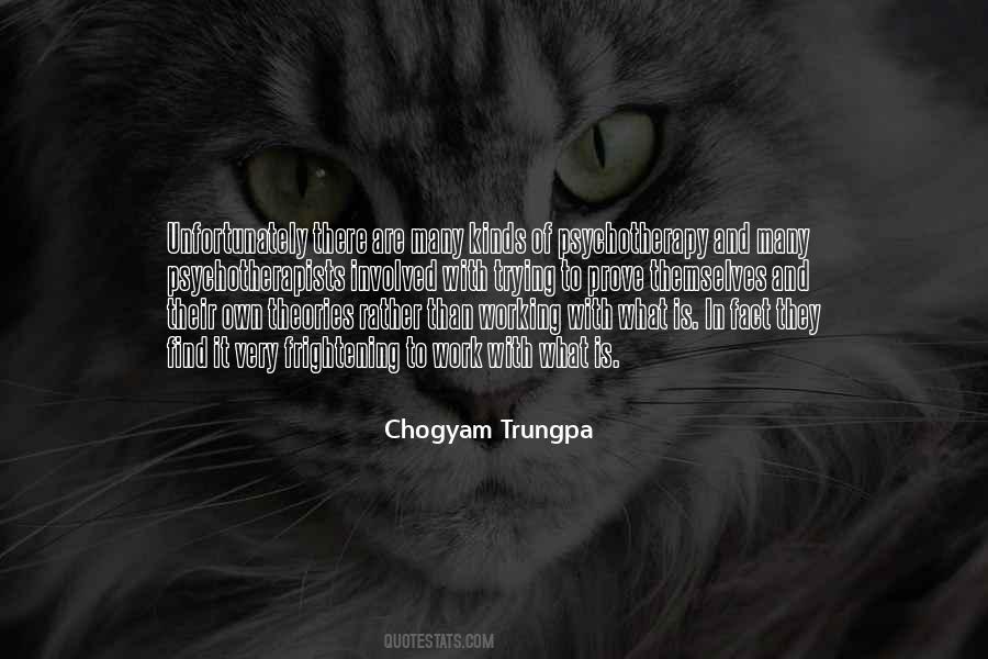 Chogyam Quotes #507647