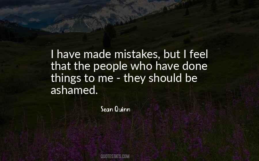 I Have Made Mistakes Quotes #1043999