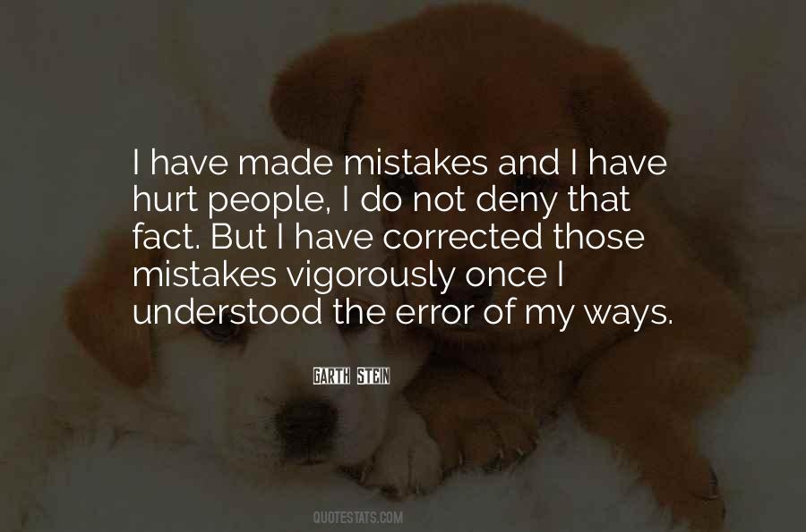 I Have Made Mistakes Quotes #1345111