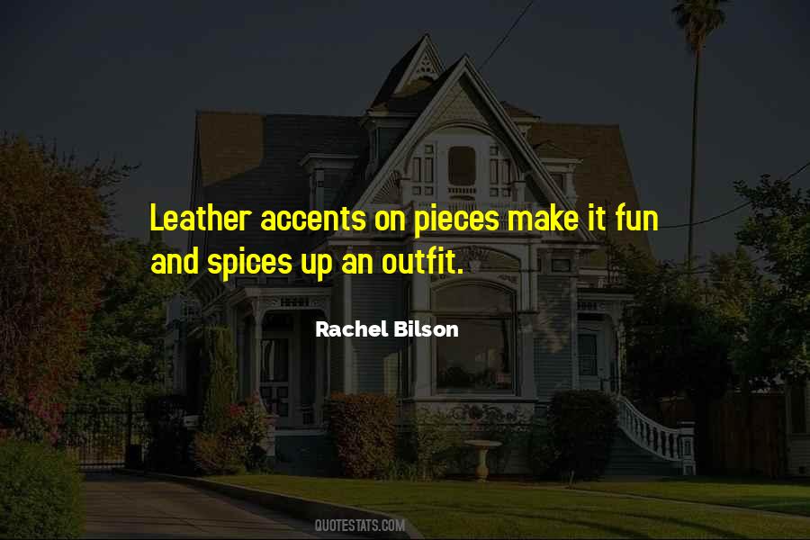 Leather Outfit Quotes #1019734