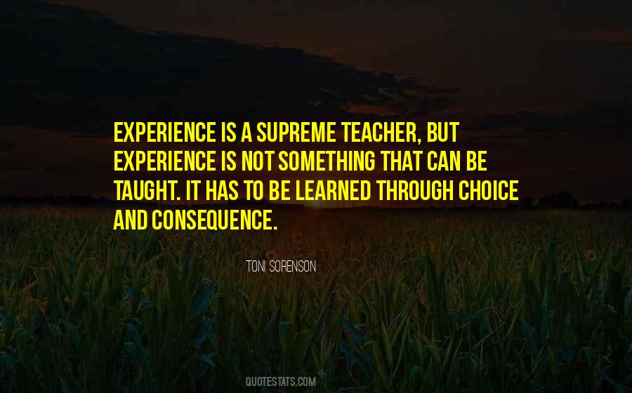 Choice Consequence Quotes #629971