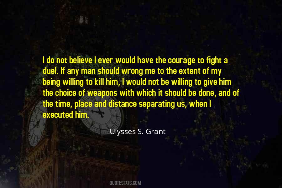 Choice Of Weapons Quotes #175776