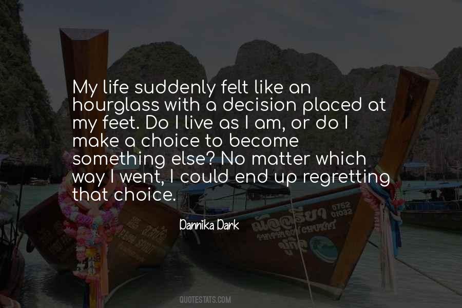 Choice Quotes #1793668