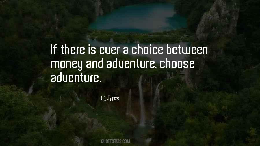 Choice Quotes #1794266