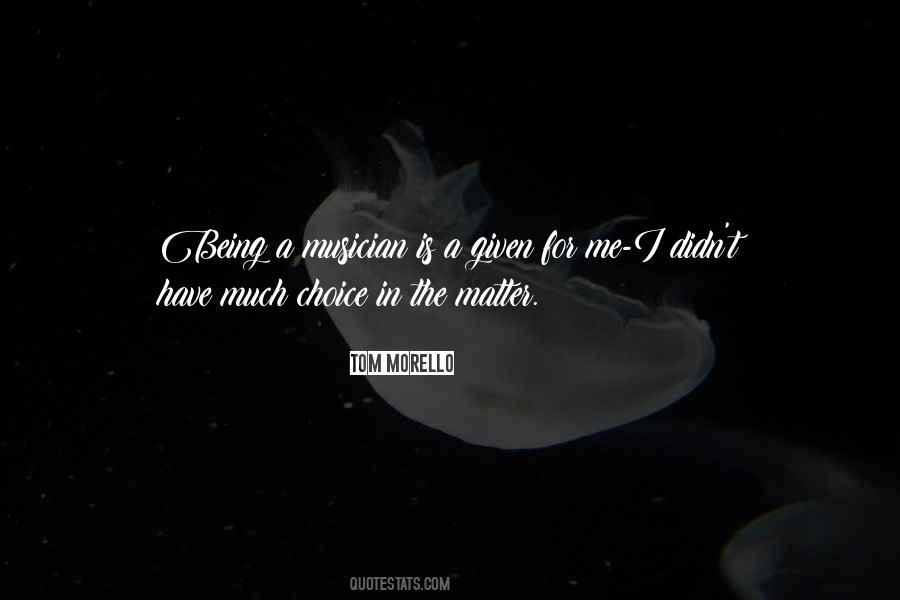 Choice Quotes #1811462