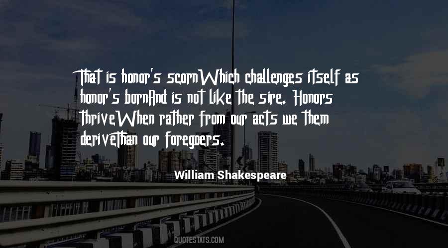 William Honor Quotes #1567928