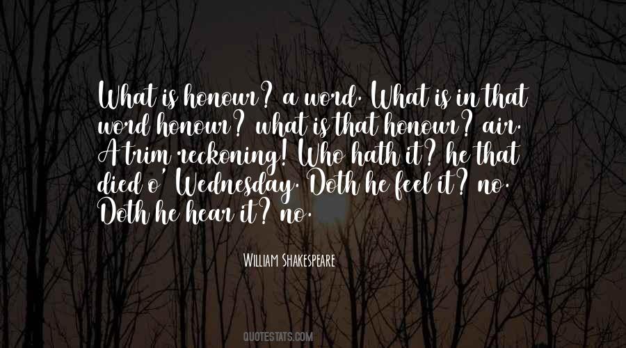 William Honor Quotes #1665960