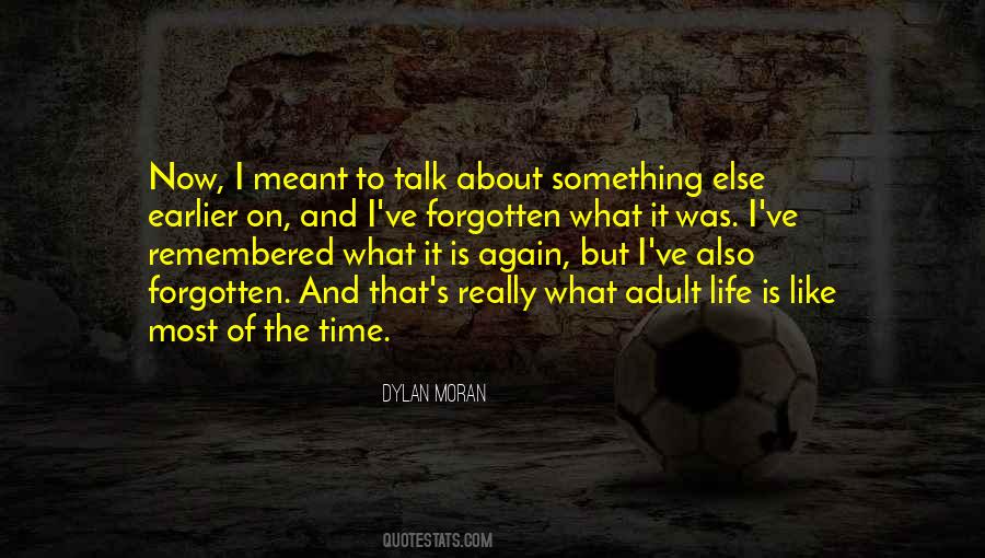 Time Forgotten Quotes #528388