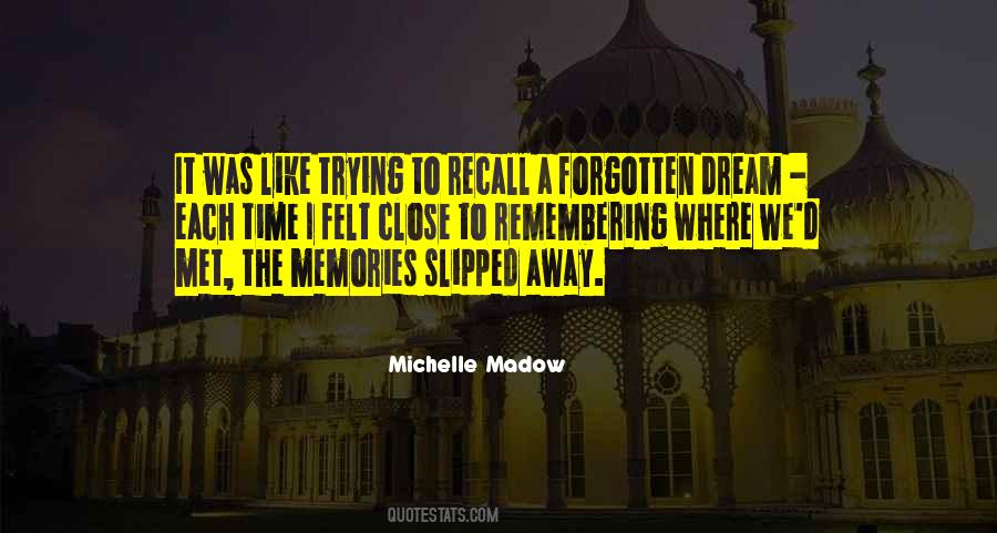 Time Forgotten Quotes #727008