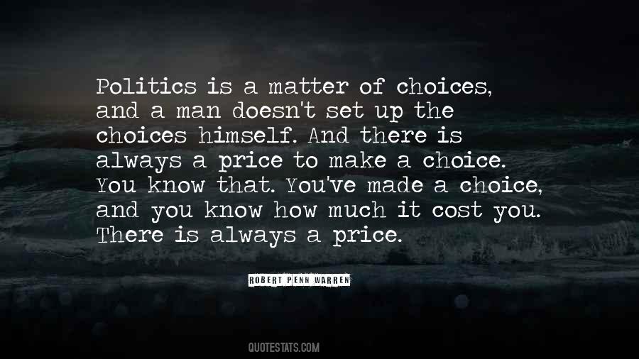 Choices You Made Quotes #167217