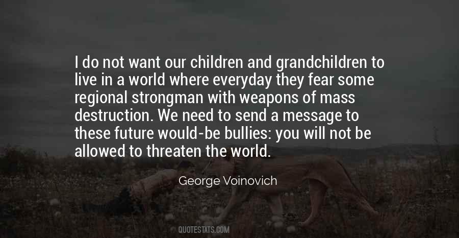 Voinovich George Quotes #1379942