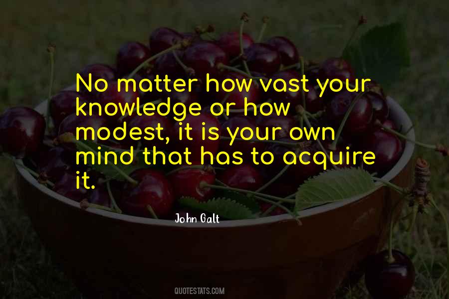 To Acquire Knowledge Quotes #553773
