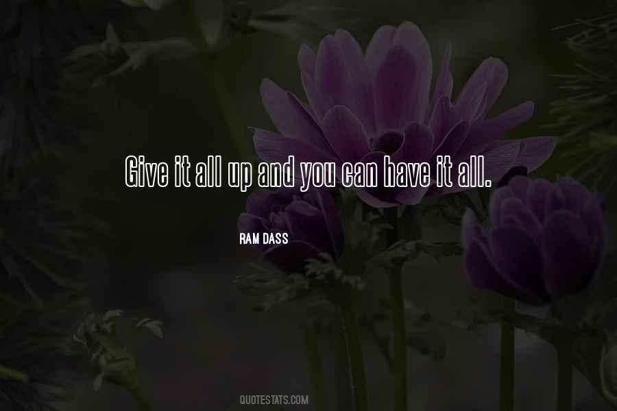 Have It All Quotes #1642048